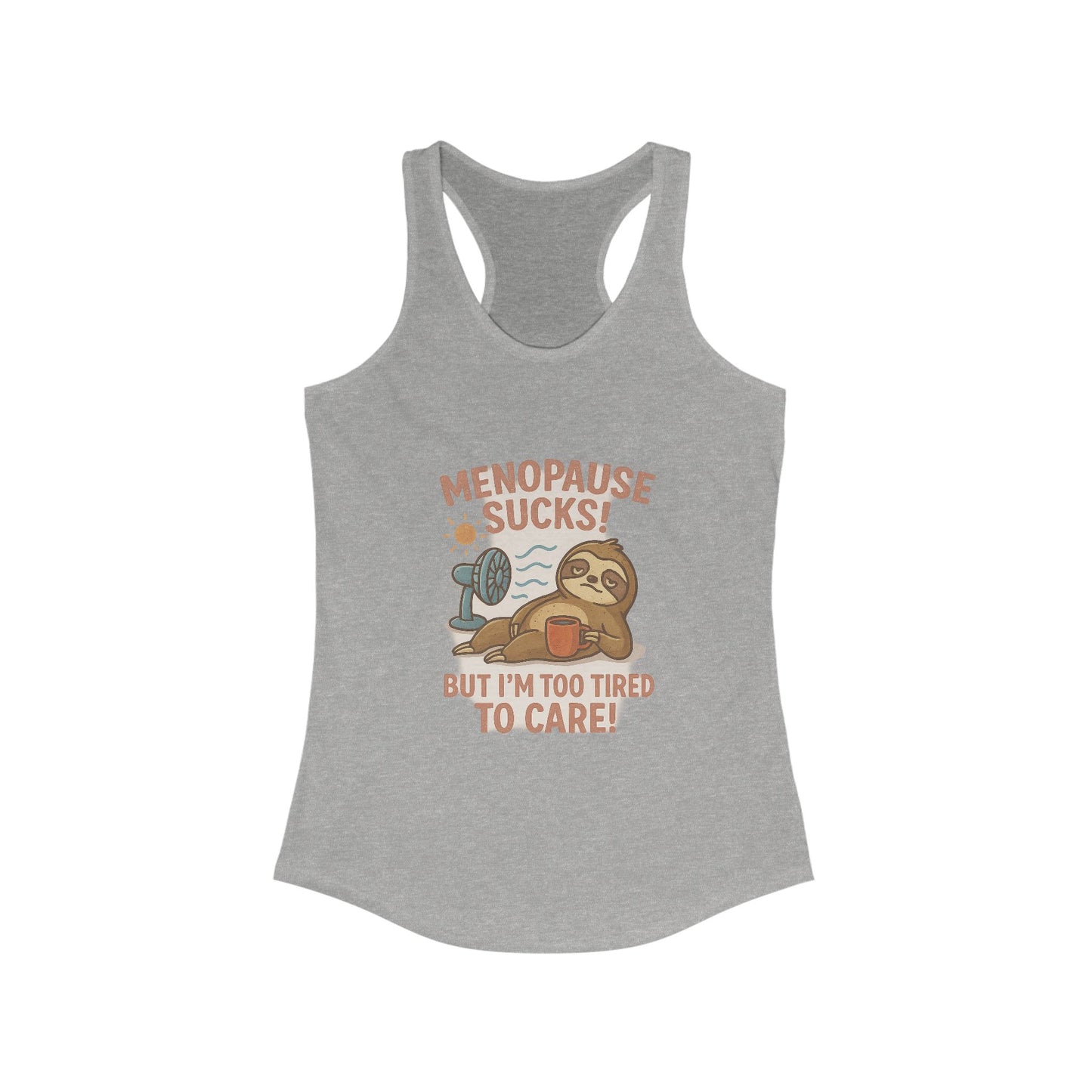 Menopause Sucks – Women’s Racerback Tank, Lightweight Workout Tee