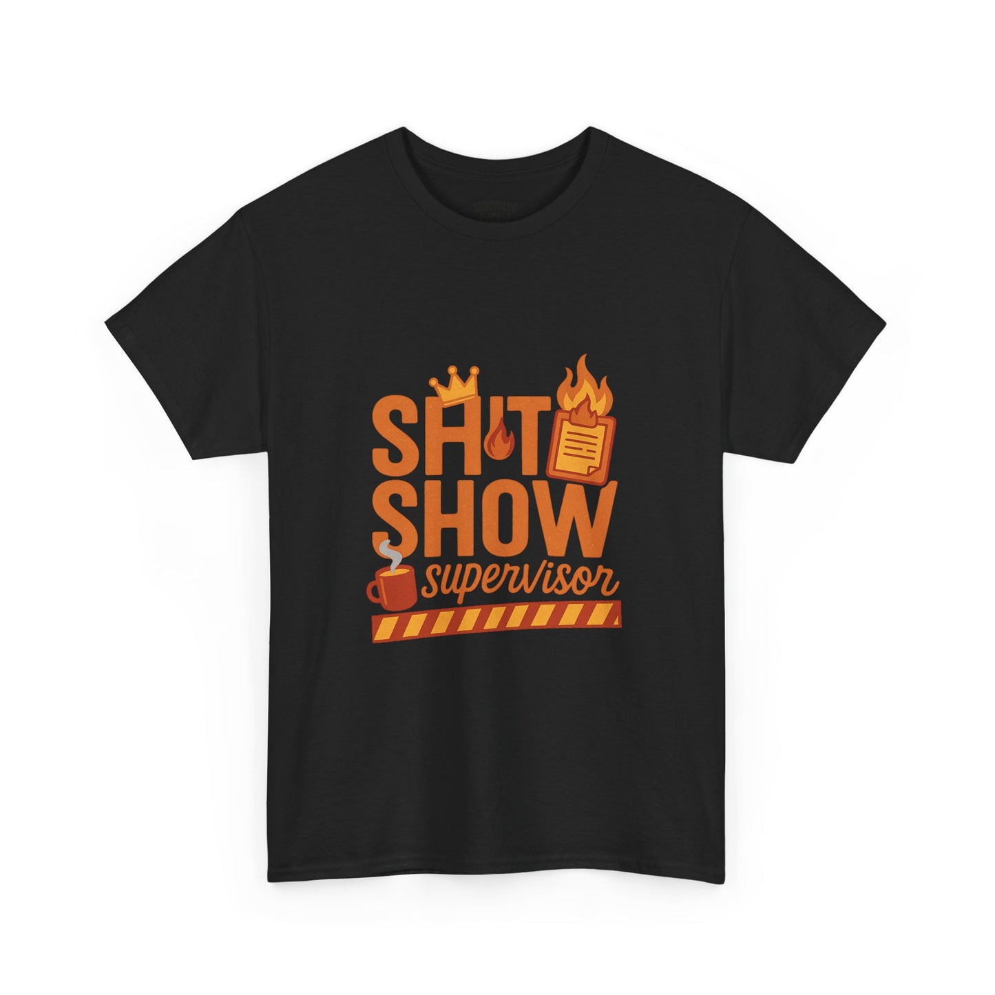 Sh*t Show Supervisor Unisex Cotton T-Shirt, Funny Supervisor Tee, Unisex Humor Shirt