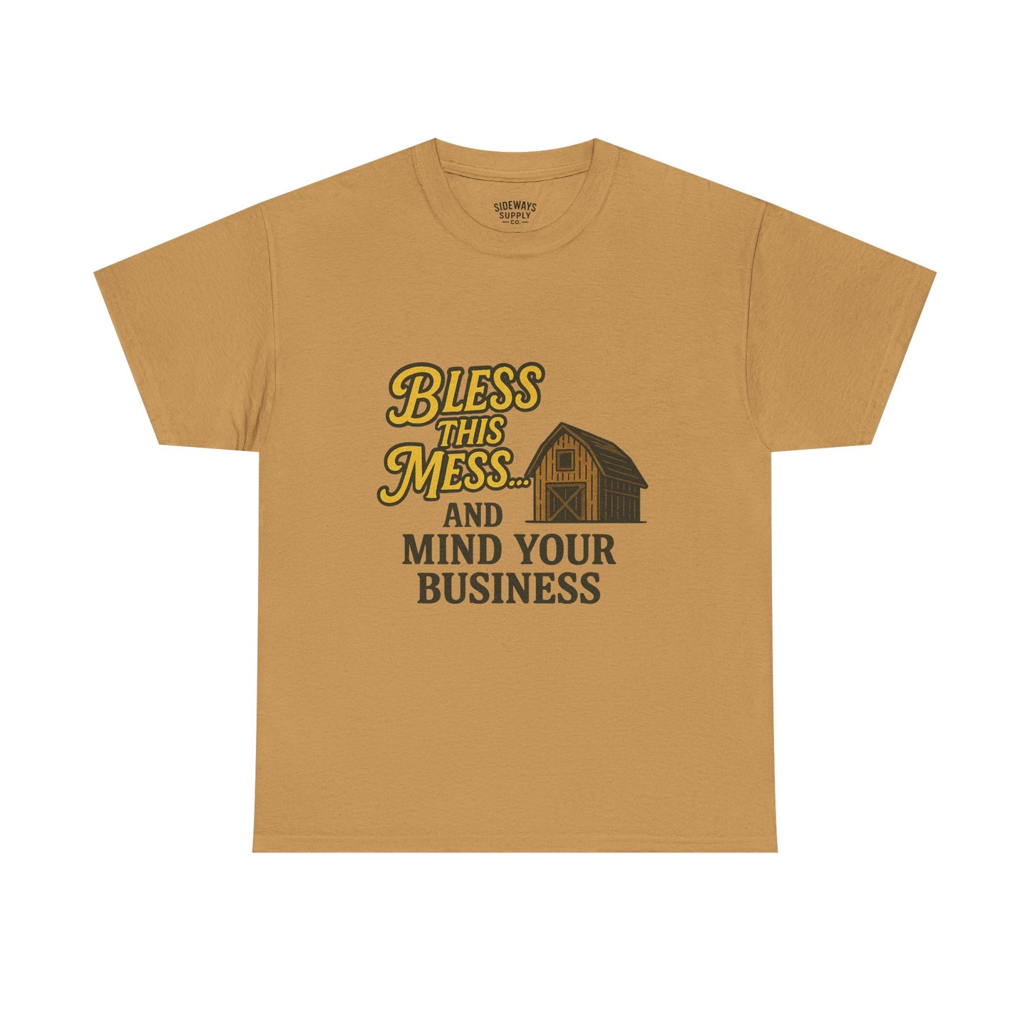 Bless and mind your business — in that order. Funny Casual T-Shirt, Farmhouse Style Shirt