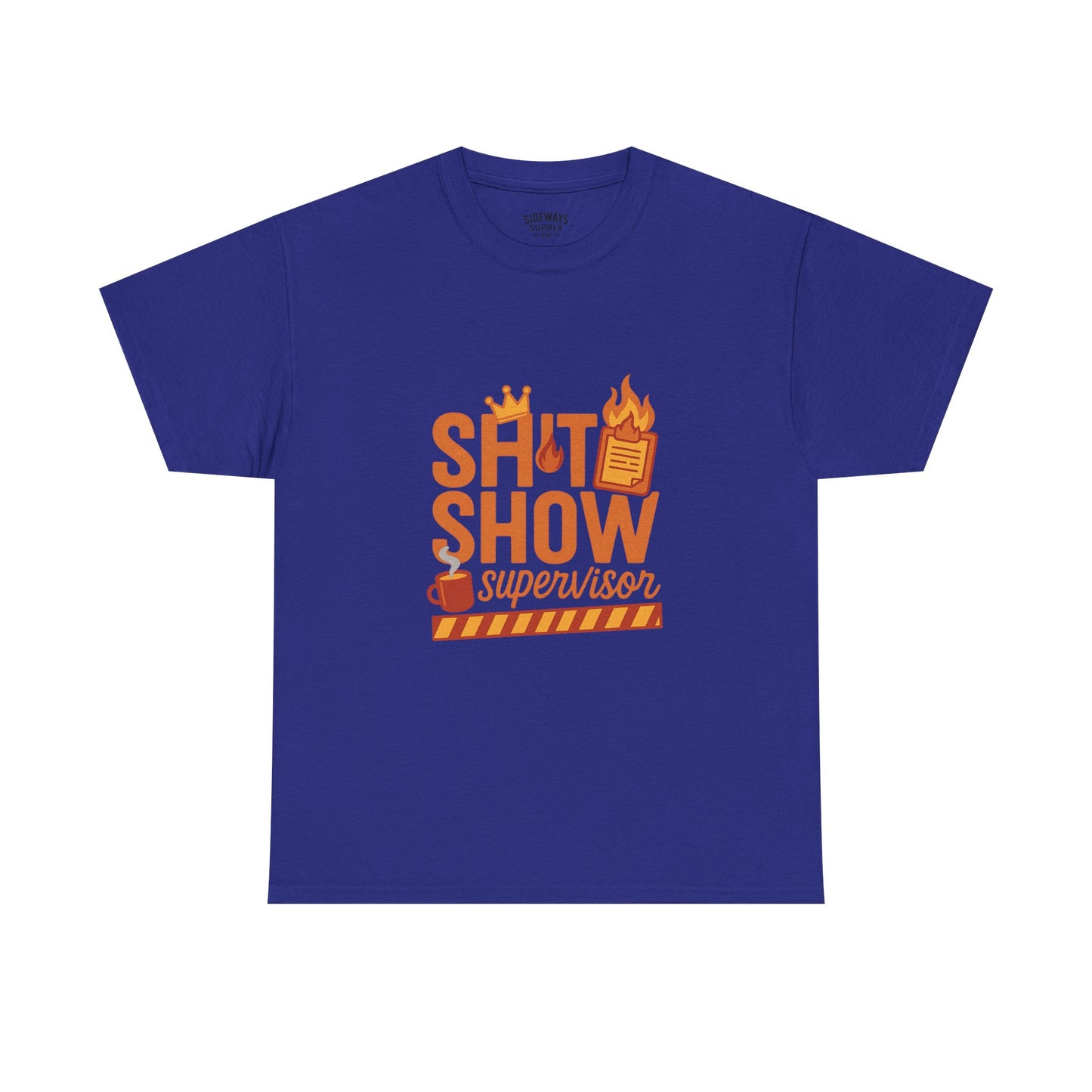 Sh*t Show Supervisor Unisex Cotton T-Shirt, Funny Supervisor Tee, Unisex Humor Shirt