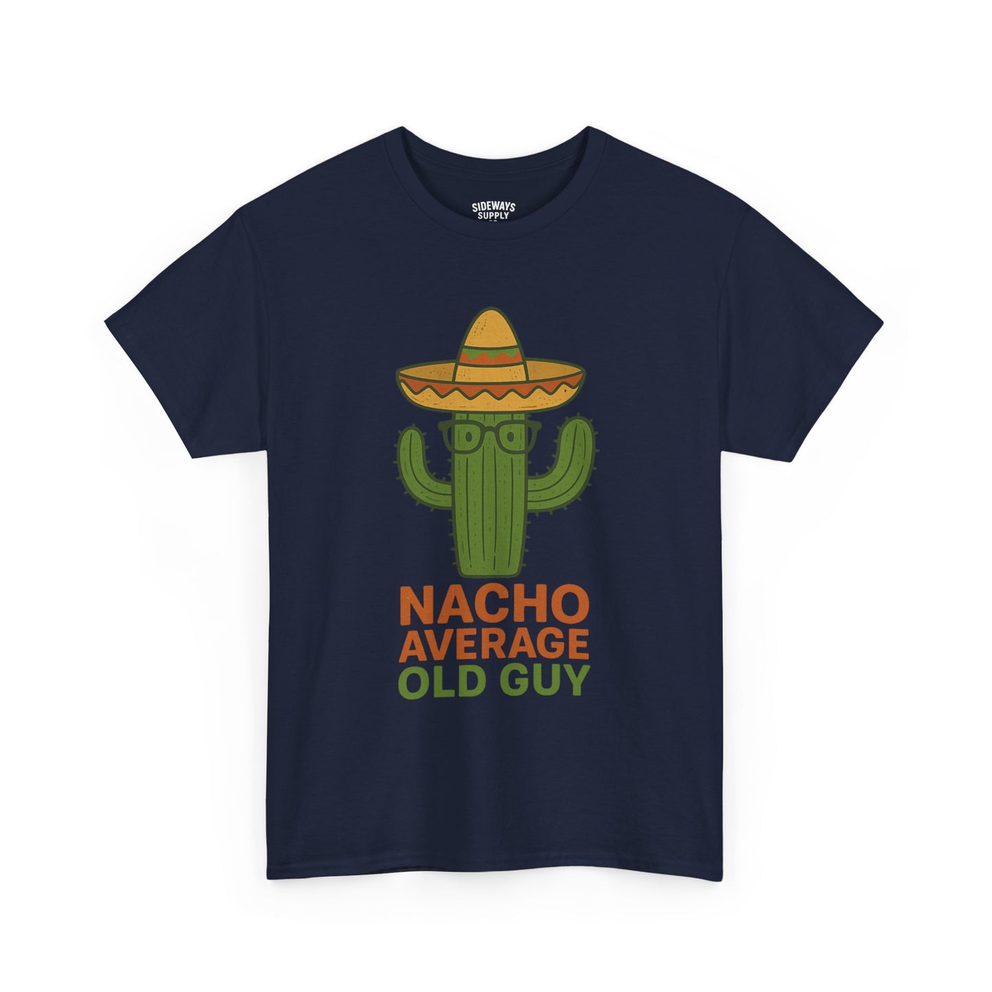 Nacho Average Old Guy T-Shirt