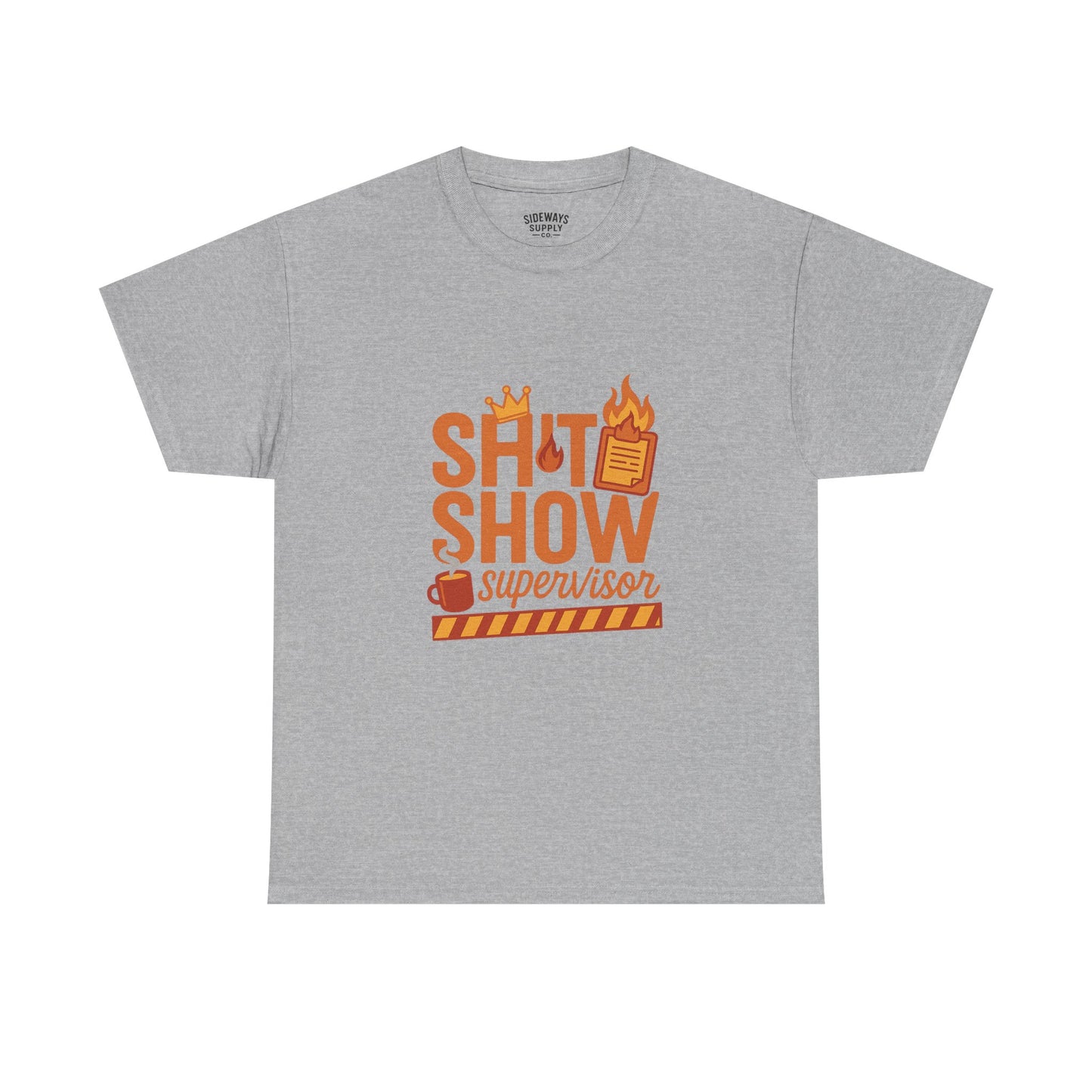 Sh*t Show Supervisor Unisex Cotton T-Shirt, Funny Supervisor Tee, Unisex Humor Shirt