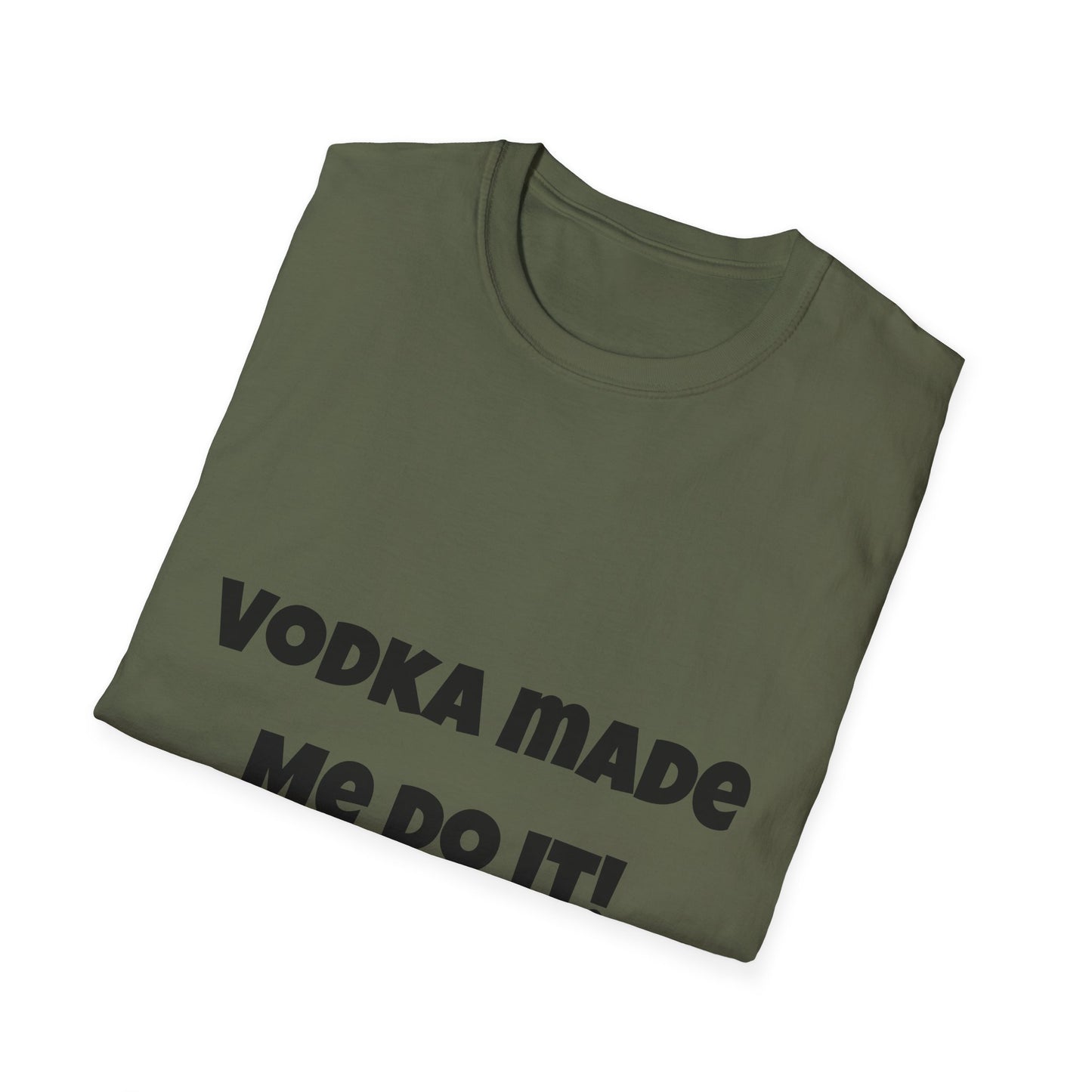 Vodka Made Me Do It – Women’s Cotton T-Shirt