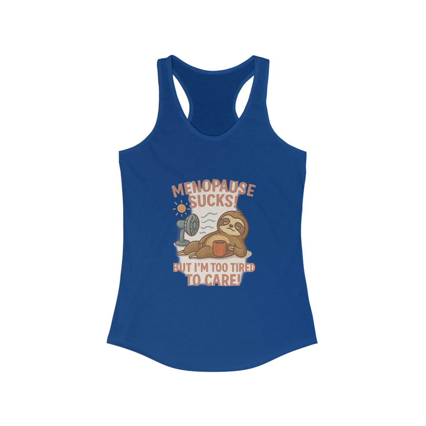 Menopause Sucks – Women’s Racerback Tank, Lightweight Workout Tee