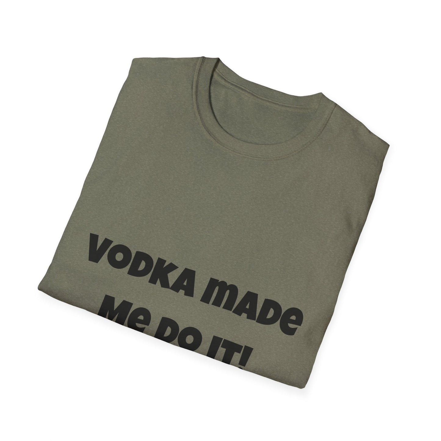 Vodka Made Me Do It – Women’s Cotton T-Shirt