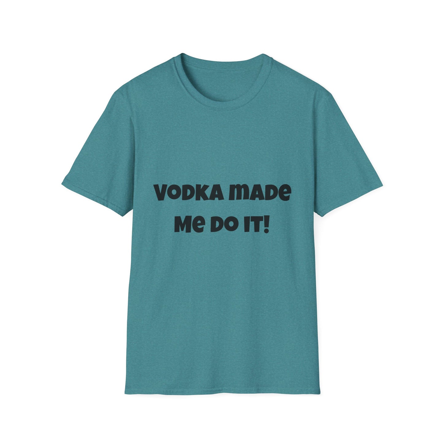 Vodka Made Me Do It – Women’s Cotton T-Shirt