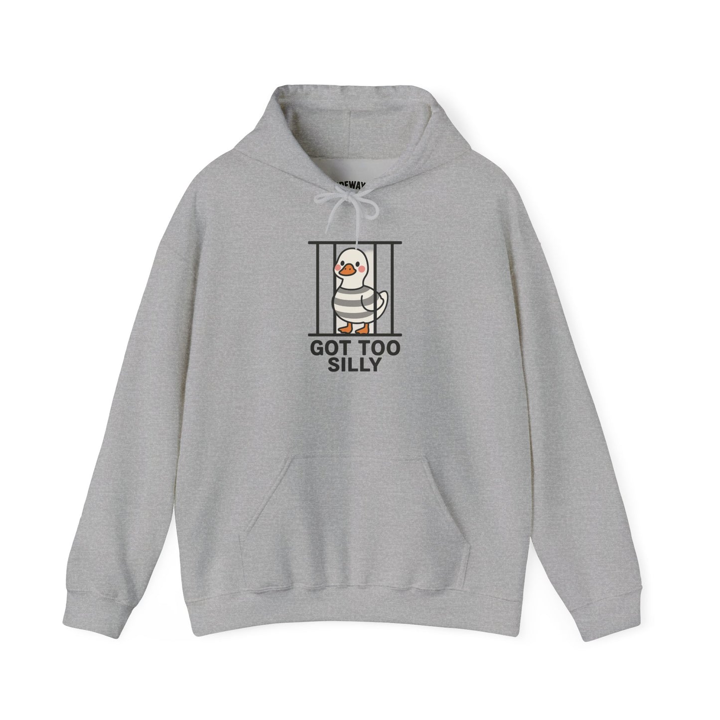 Got Too Silly Unisex Hoodie