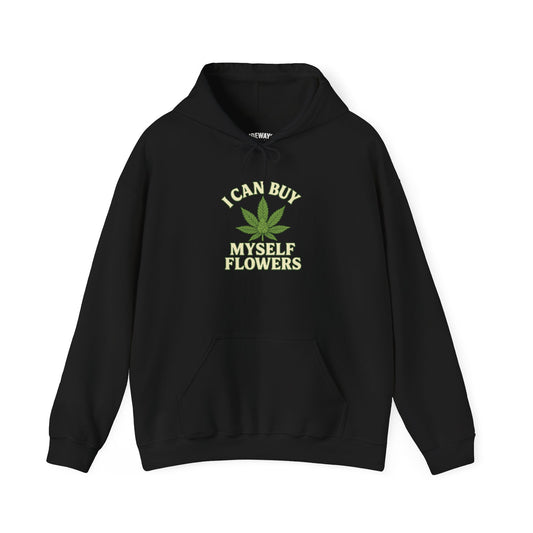 I Can Buy Myself Flowers Hoodie, Unisex Graphic Sweatshirt