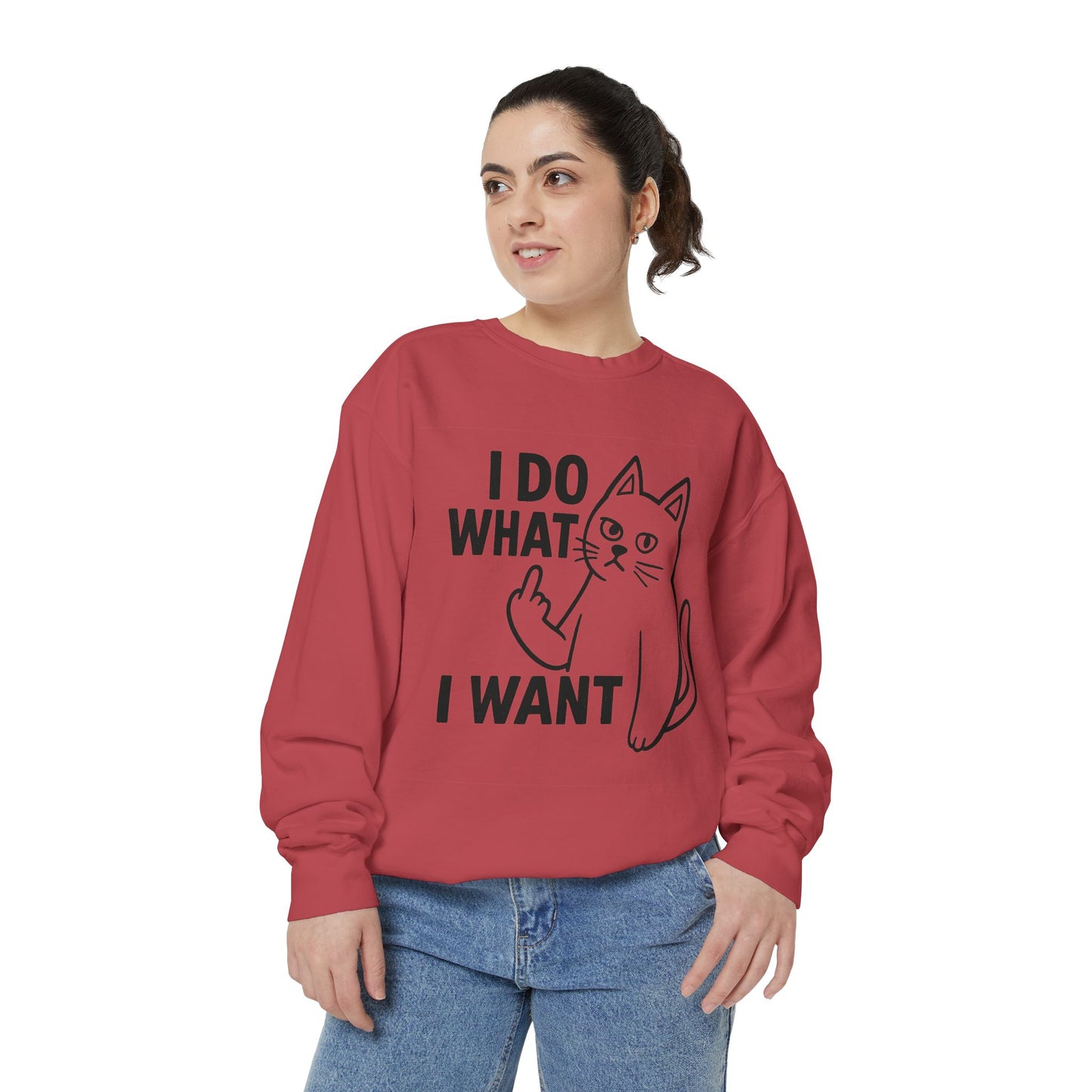 I Do What I Want Cat Sweatshirt Defiant. Furry. Fabulous.