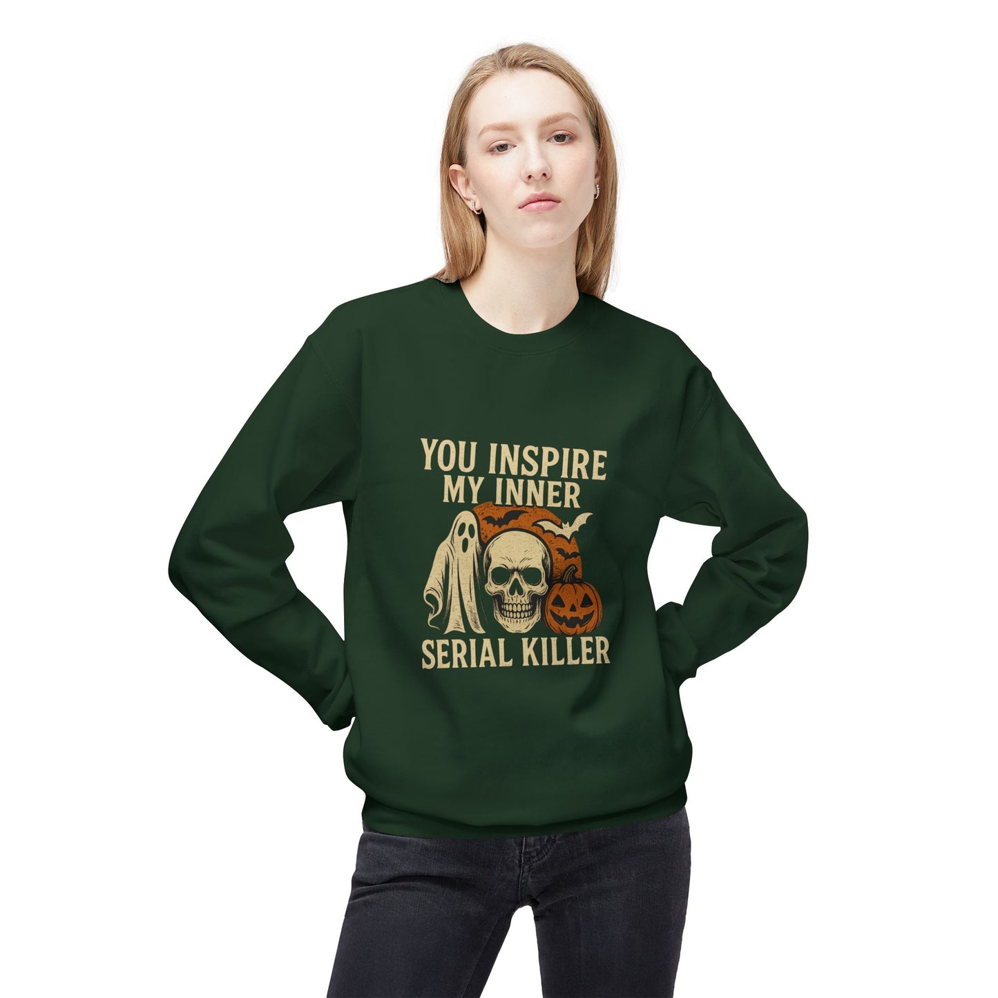 You Inspire My Inner Serial Killer Sweatshirt – Dark Humor Halloween Apparel