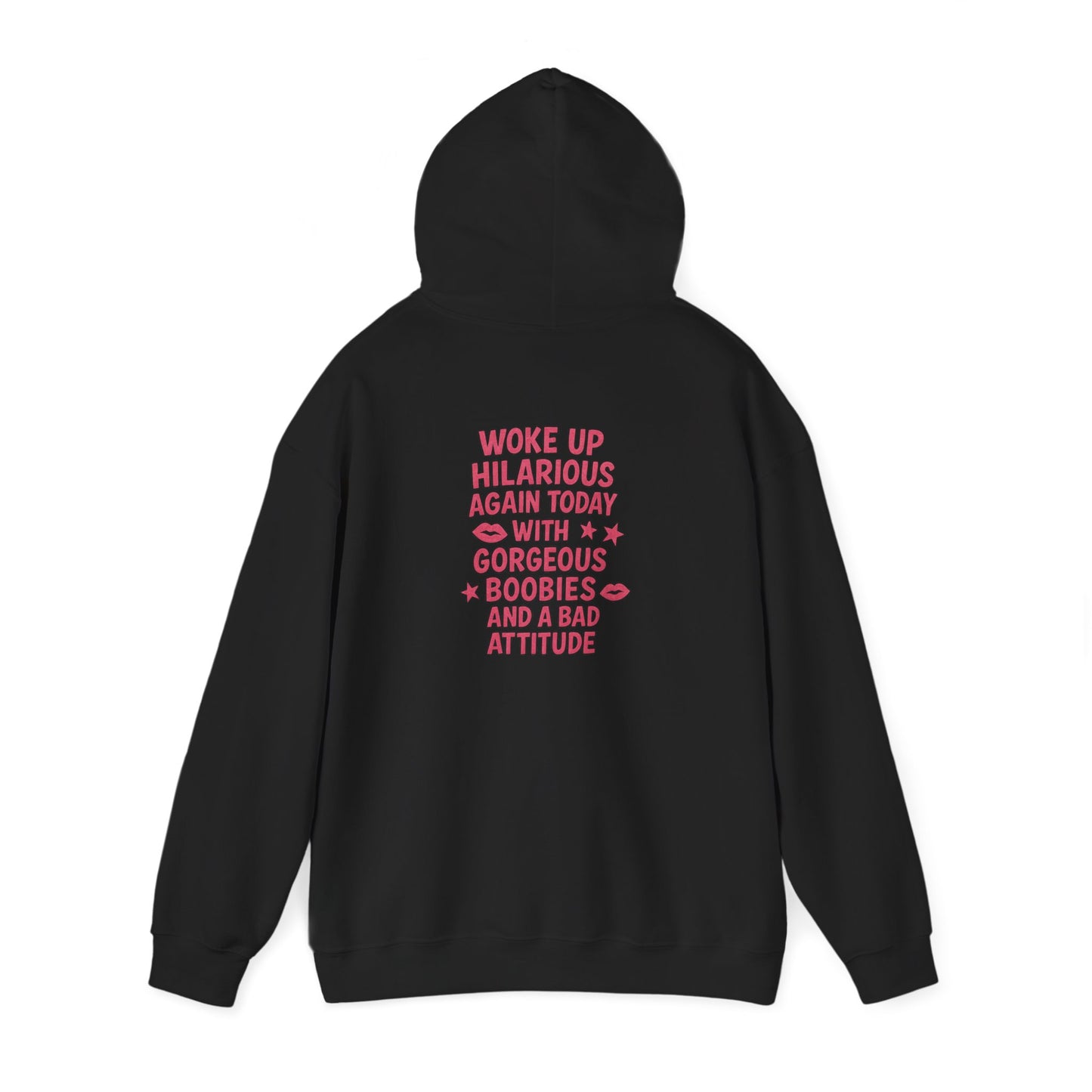 Woke Up Hilarious Again Today Hoodie