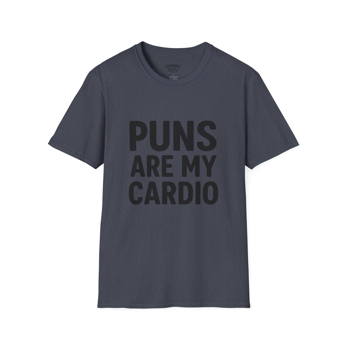 Puns Are My Cardio – T-Shirt