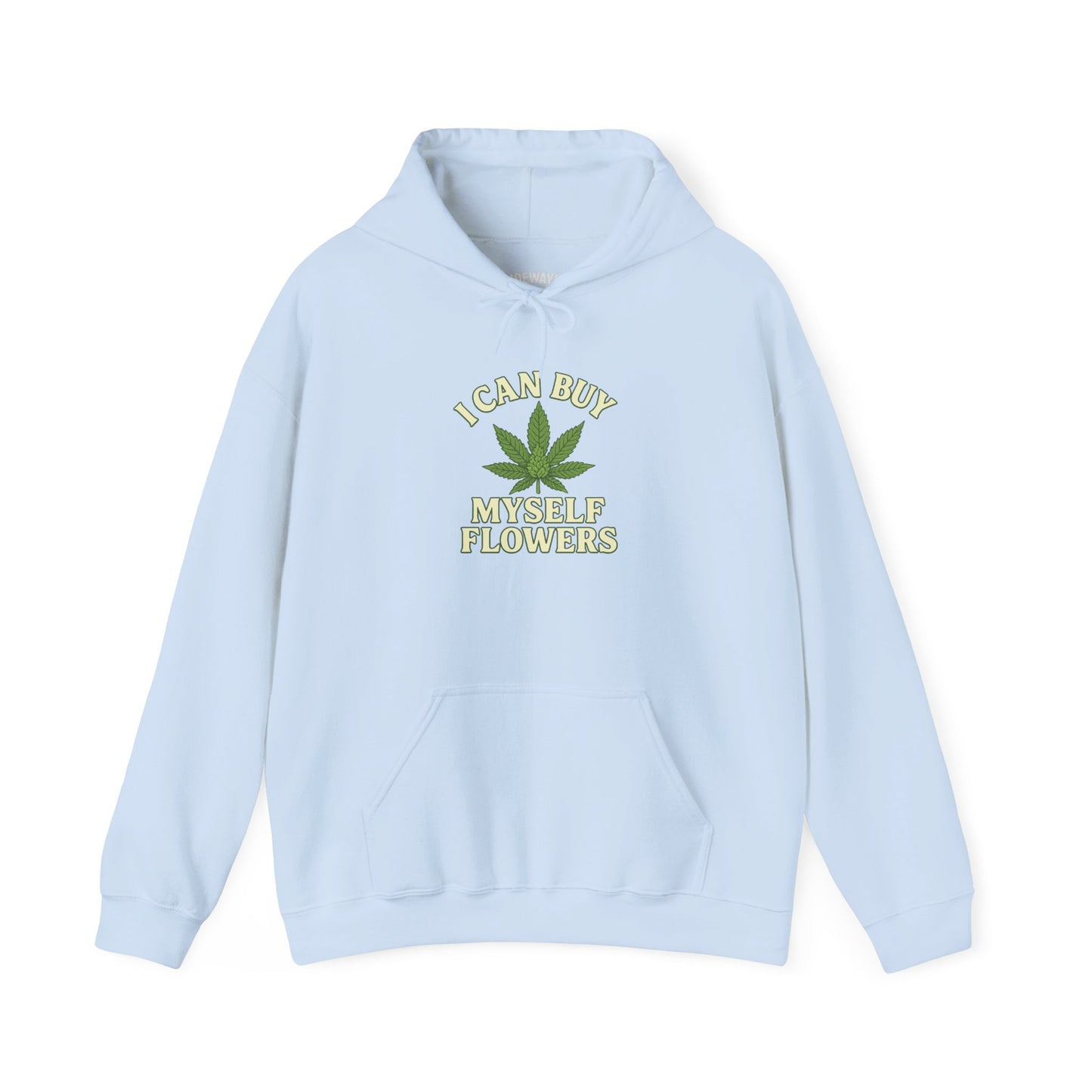 I Can Buy Myself Flowers Hoodie, Unisex Graphic Sweatshirt