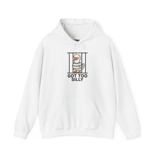 Got Too Silly Unisex Hoodie