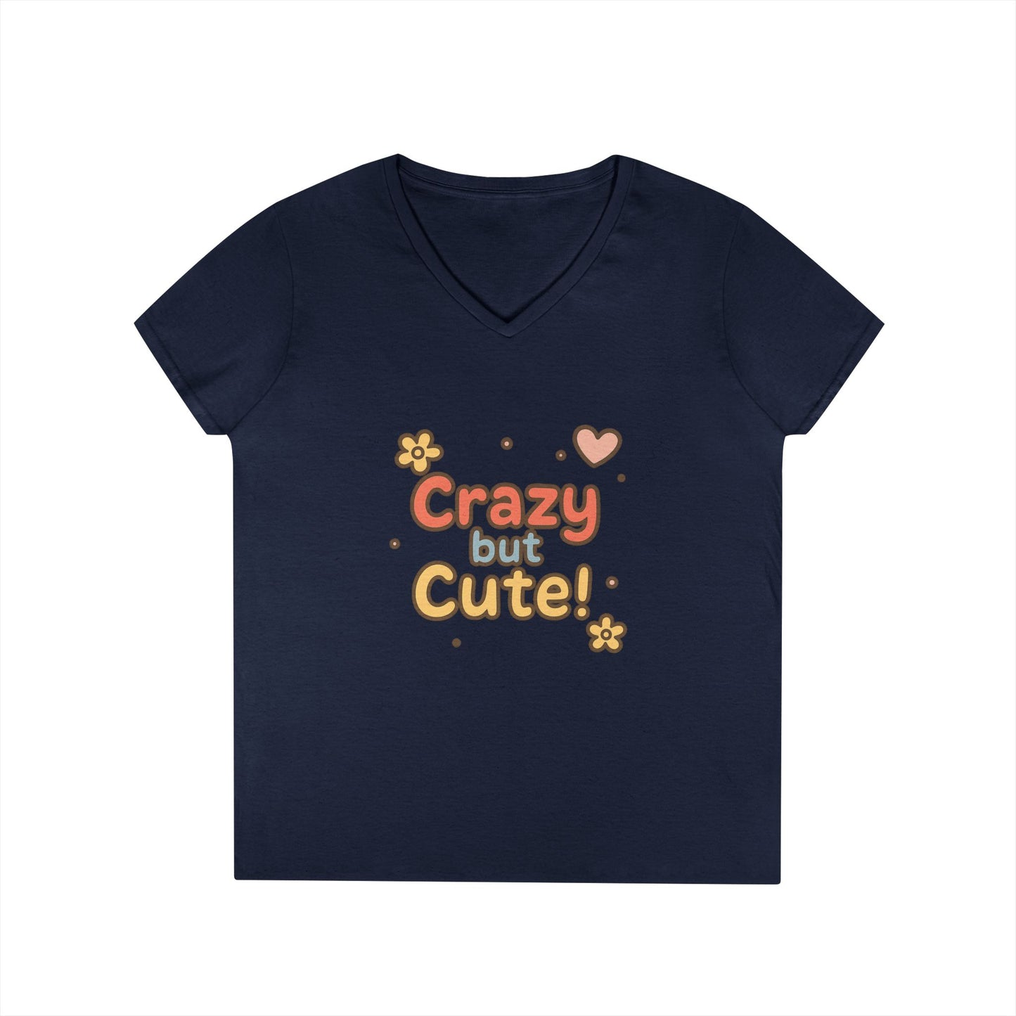Crazy but Cute!” V-Neck T-shirt