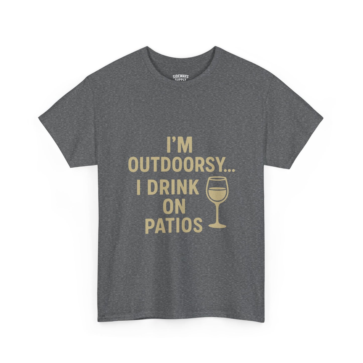 I’m Outdoorsy, I Drink on Patios – Softstyle Tee