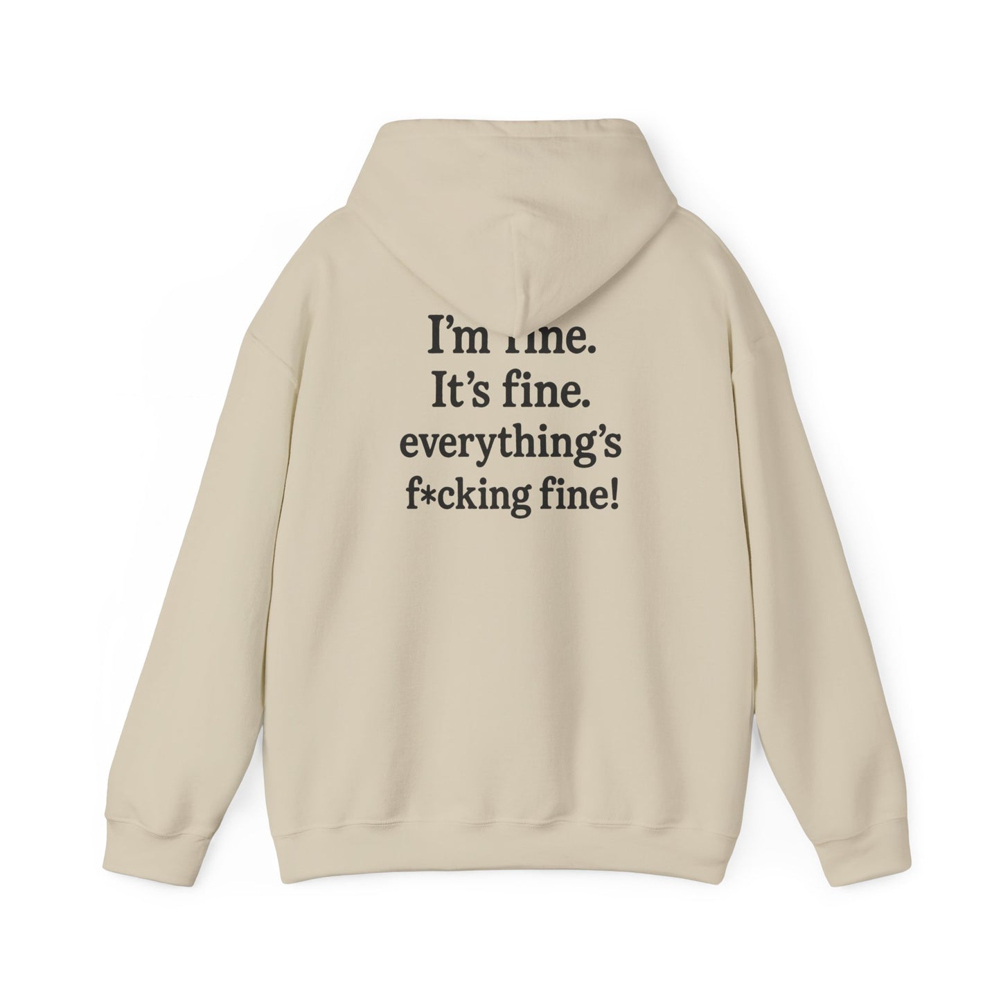 “Everything’s Fine” Heavy Blend Sweatshirt – by Swearwear