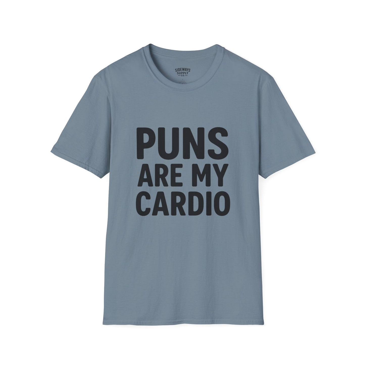 Puns Are My Cardio – T-Shirt