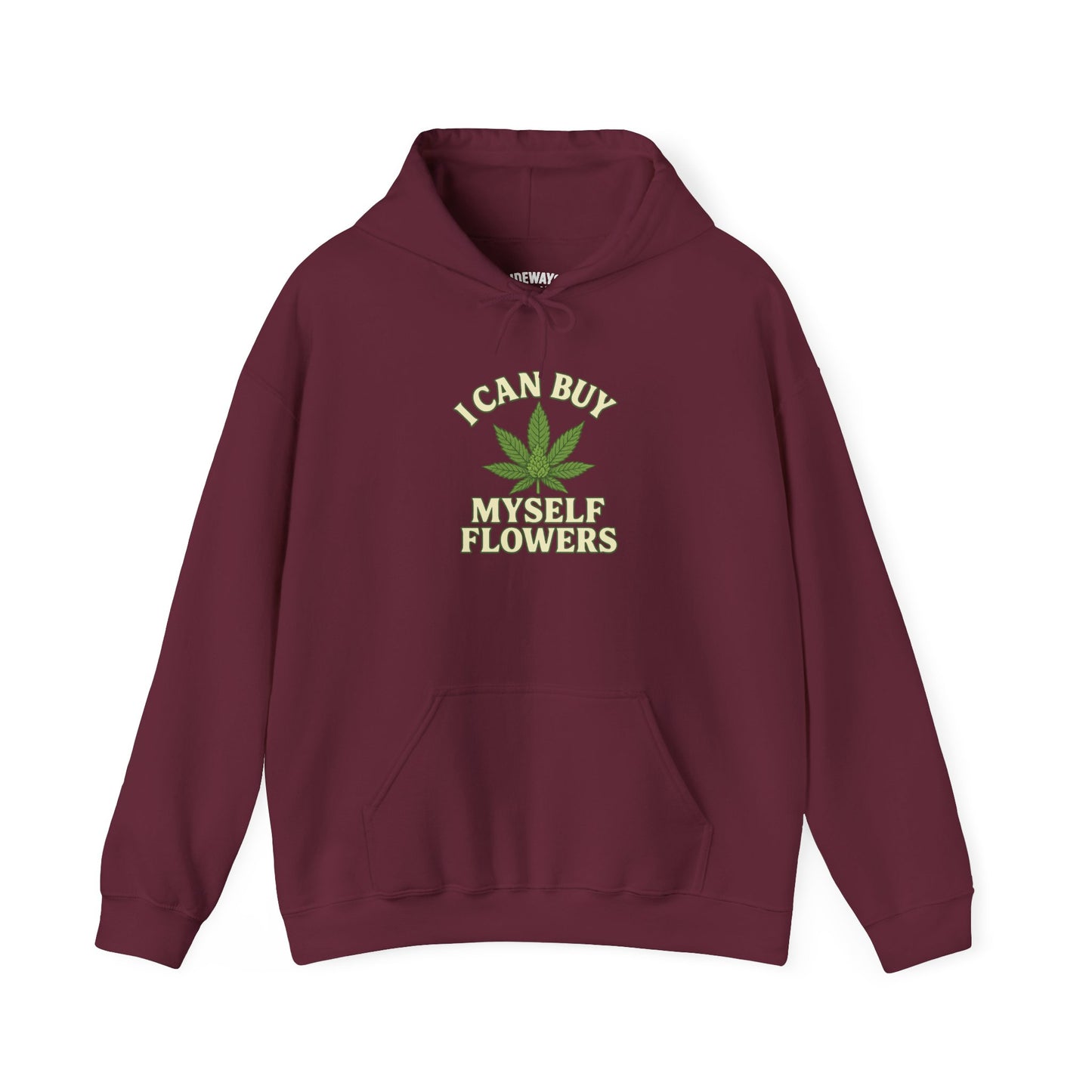 I Can Buy Myself Flowers Hoodie, Unisex Graphic Sweatshirt