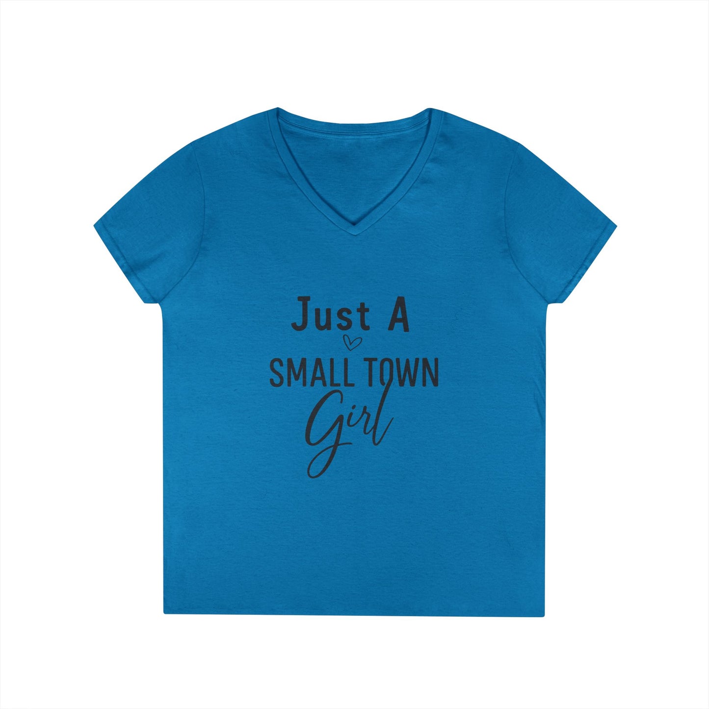 Just a Small Town Girl | V-Neck T-Shirt Rooted in charm. Ready for anything. 🌾