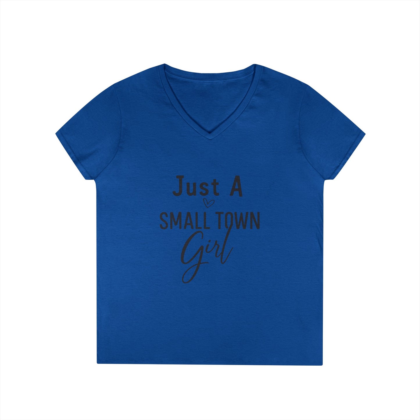 Just a Small Town Girl | V-Neck T-Shirt Rooted in charm. Ready for anything. 🌾