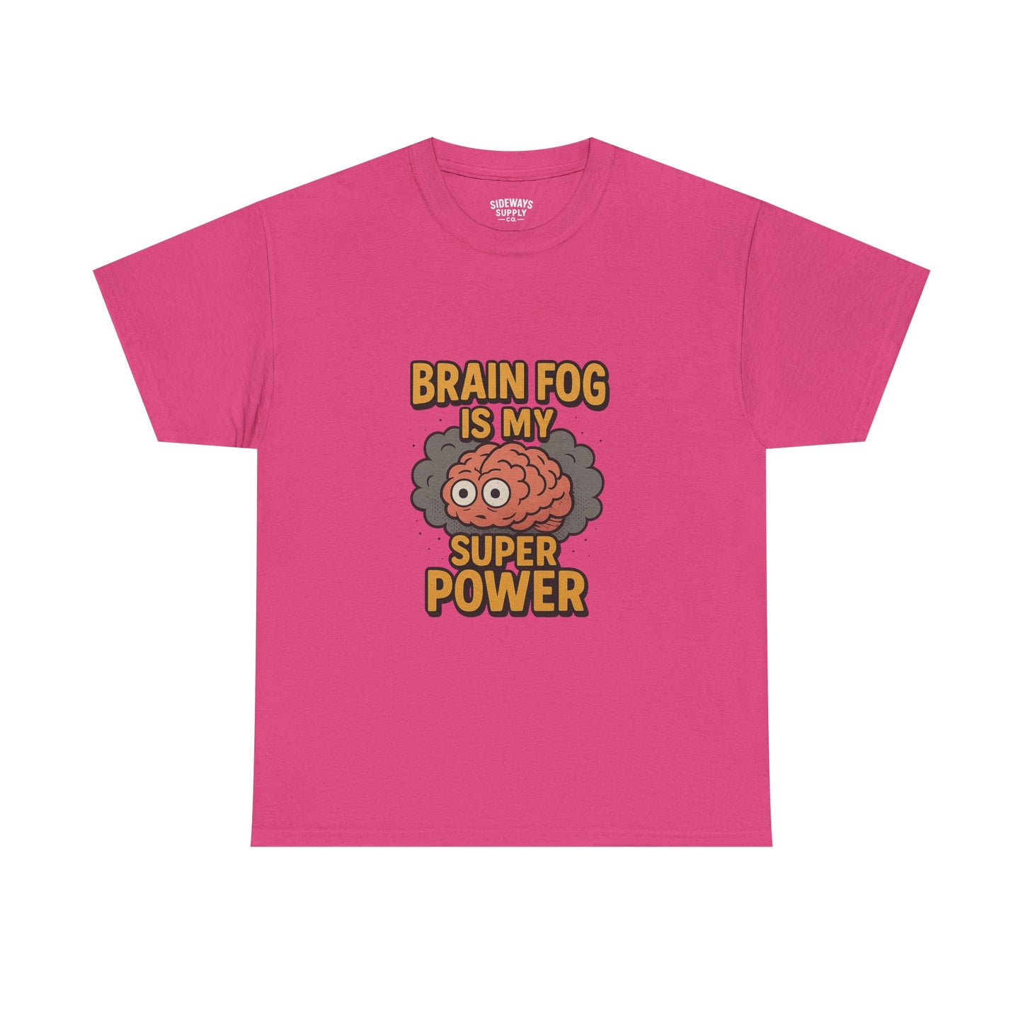 Brain Fog Is My Superpower Cotton Tee