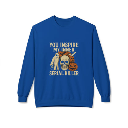 You Inspire My Inner Serial Killer Sweatshirt – Dark Humor Halloween Apparel