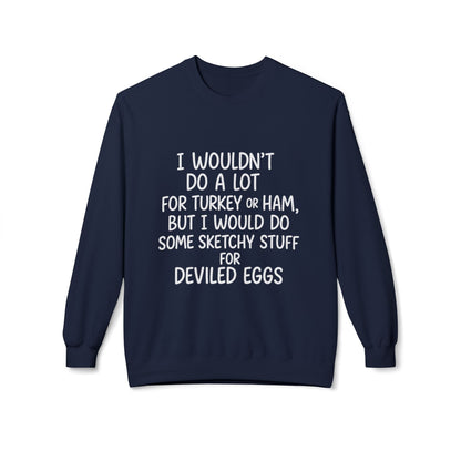 "Sketchy for Deviled Eggs" Crewneck Sweatshirt