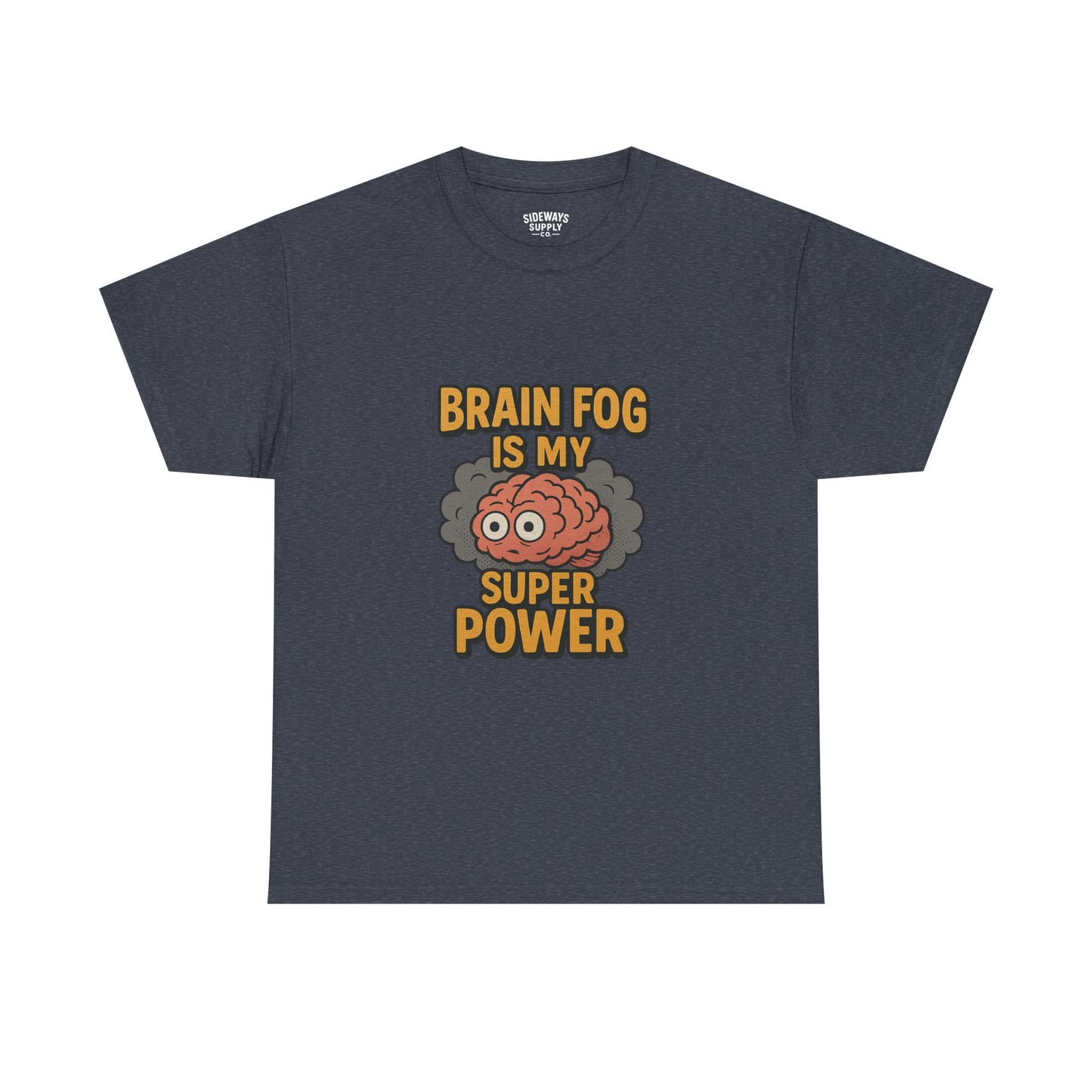 Brain Fog Is My Superpower Cotton Tee