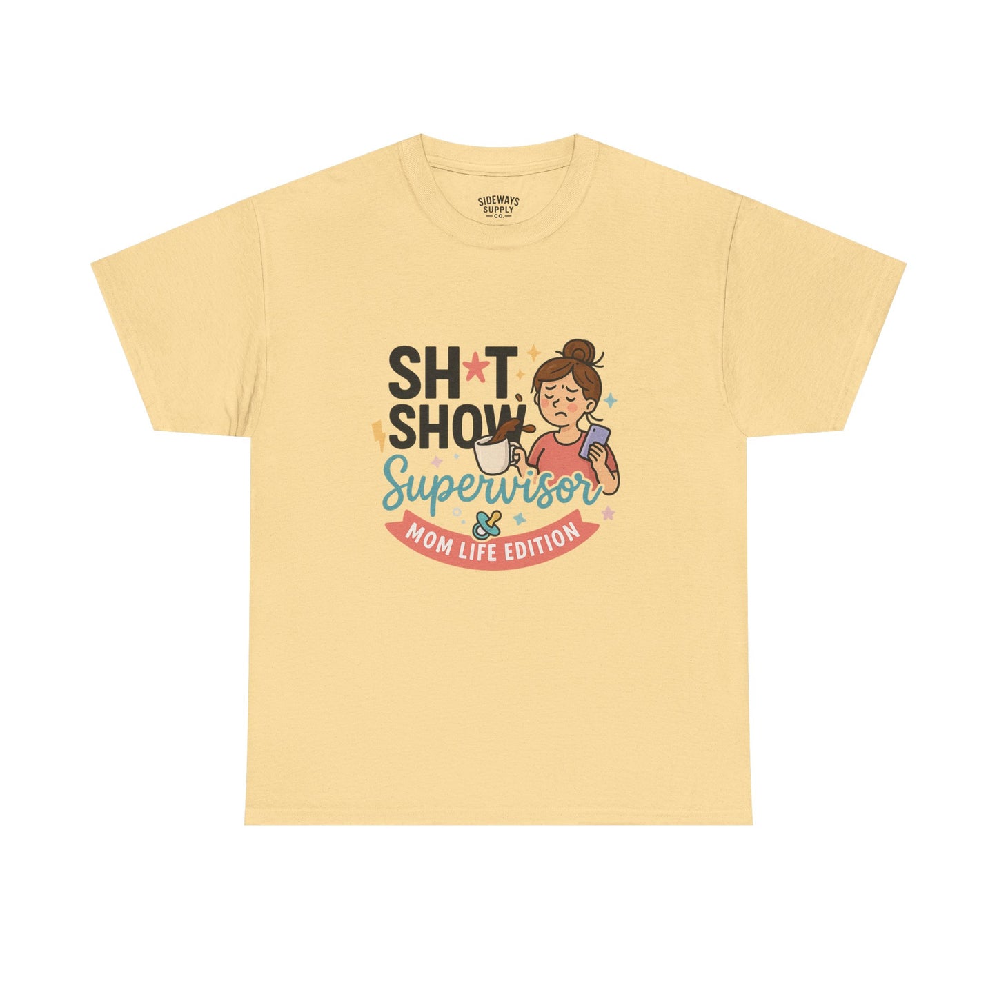Sh*t Show Supervisor Women’s Cotton T-Shirt "Mom Life Edition"