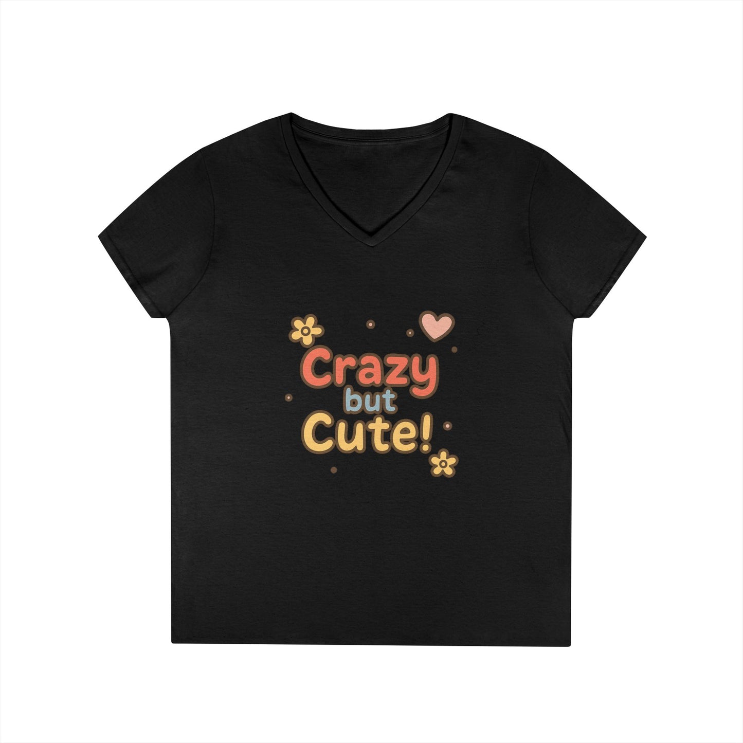 Crazy but Cute!” V-Neck T-shirt