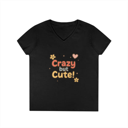 Crazy but Cute!” V-Neck T-shirt