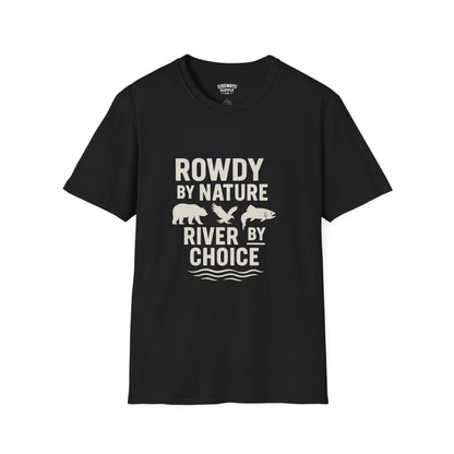 "Rowdy by Nature" Unisex Softstyle T-Shirt: