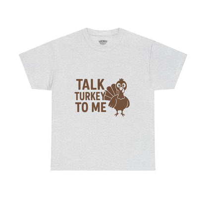 Talk Turkey to Me Men's T-Shirt