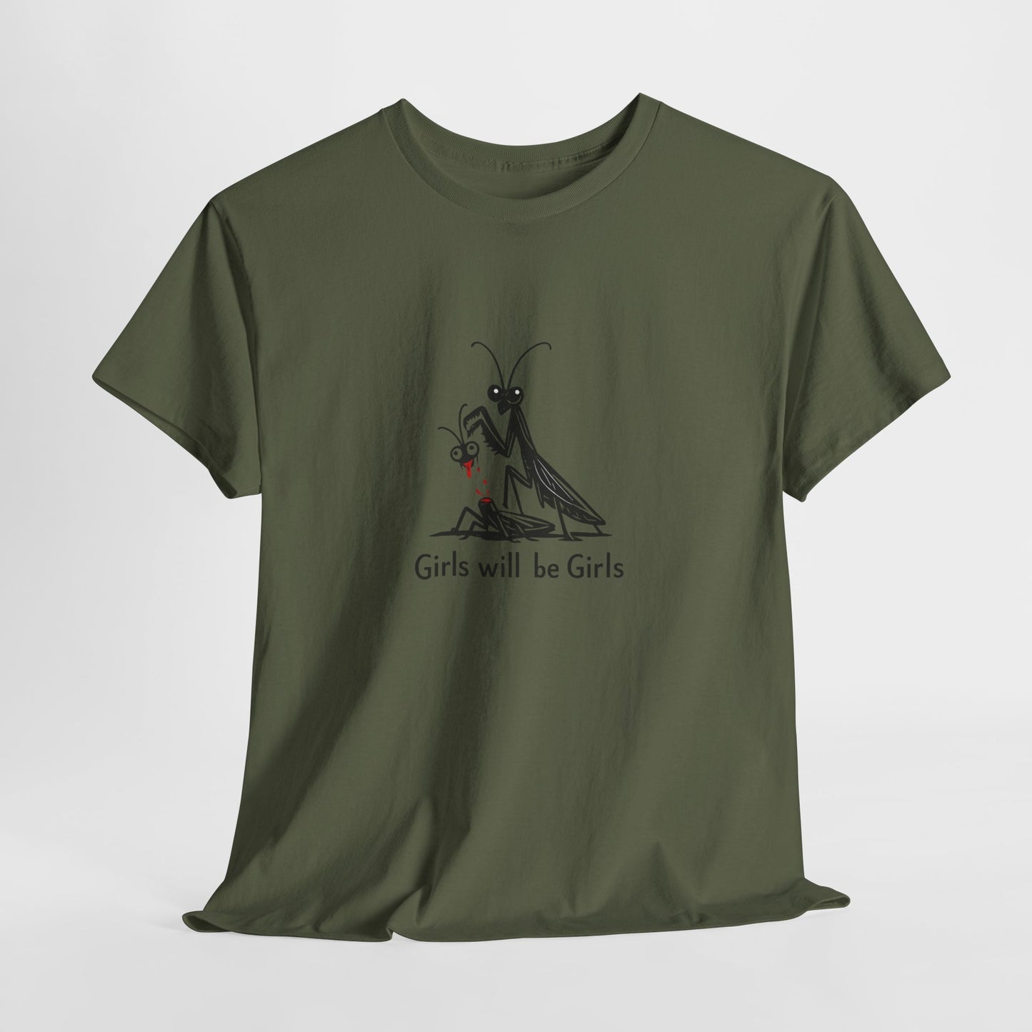 Girls Will Be Girls T-Shirt — Cute Praying Mantis Graphic Tee