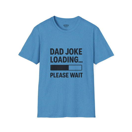 Dad Joke Loading T-Shirt