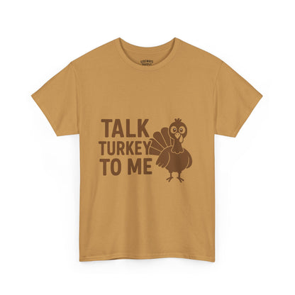Talk Turkey to Me Men's T-Shirt