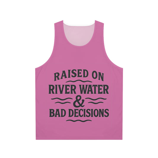 "Raised on River Water & Bad Decisions" Women’s Tank Top