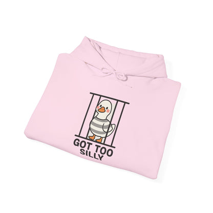 Got Too Silly Unisex Hoodie