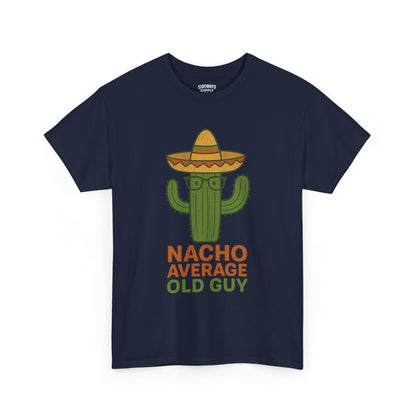 Nacho Average Old Guy T-Shirt