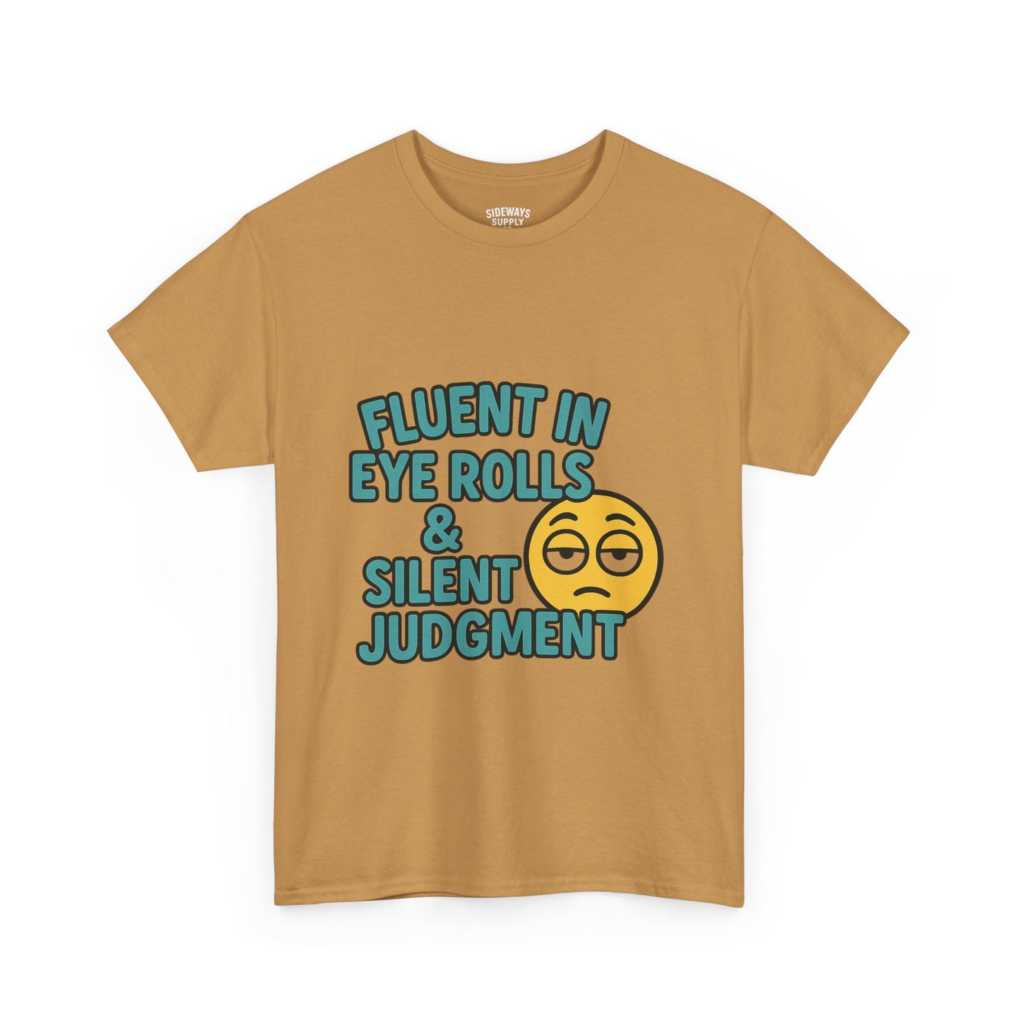 Fluent in Eye Rolls & Silent Judgment – Softstyle Tee