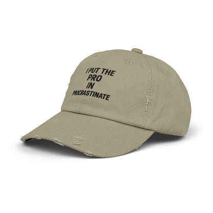 I Put the Pro in Procrastinate – Unisex Distressed Hat