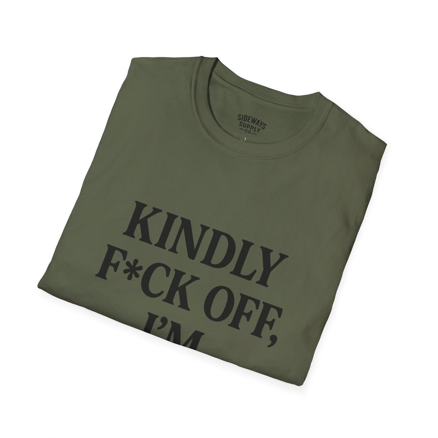 Manifesting Humor T-Shirt – “Kindly F*ck Off, I’m Manifesting”