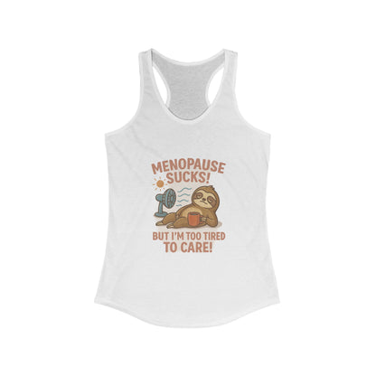 Menopause Sucks – Women’s Racerback Tank, Lightweight Workout Tee