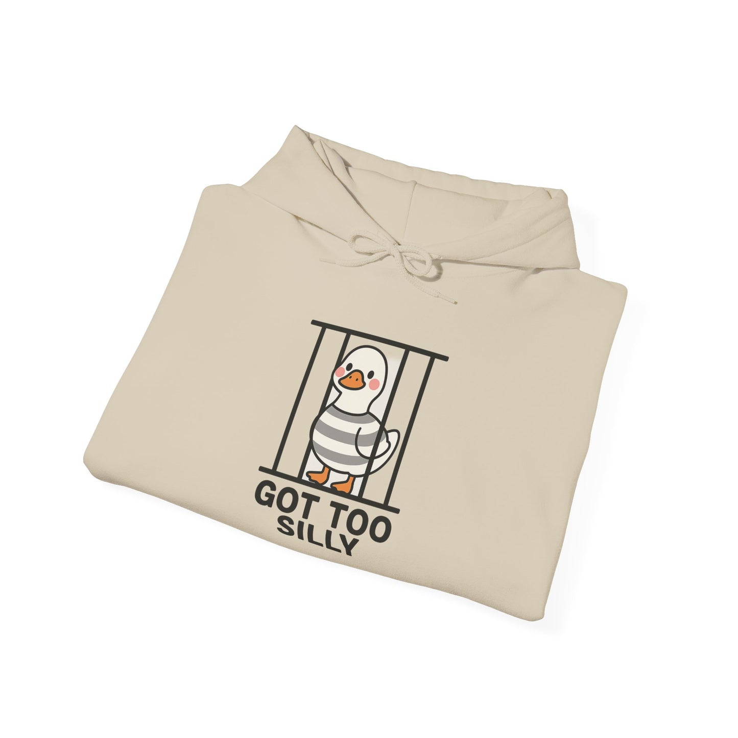 Got Too Silly Unisex Hoodie
