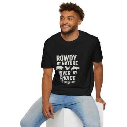 "Rowdy by Nature" Unisex Softstyle T-Shirt: