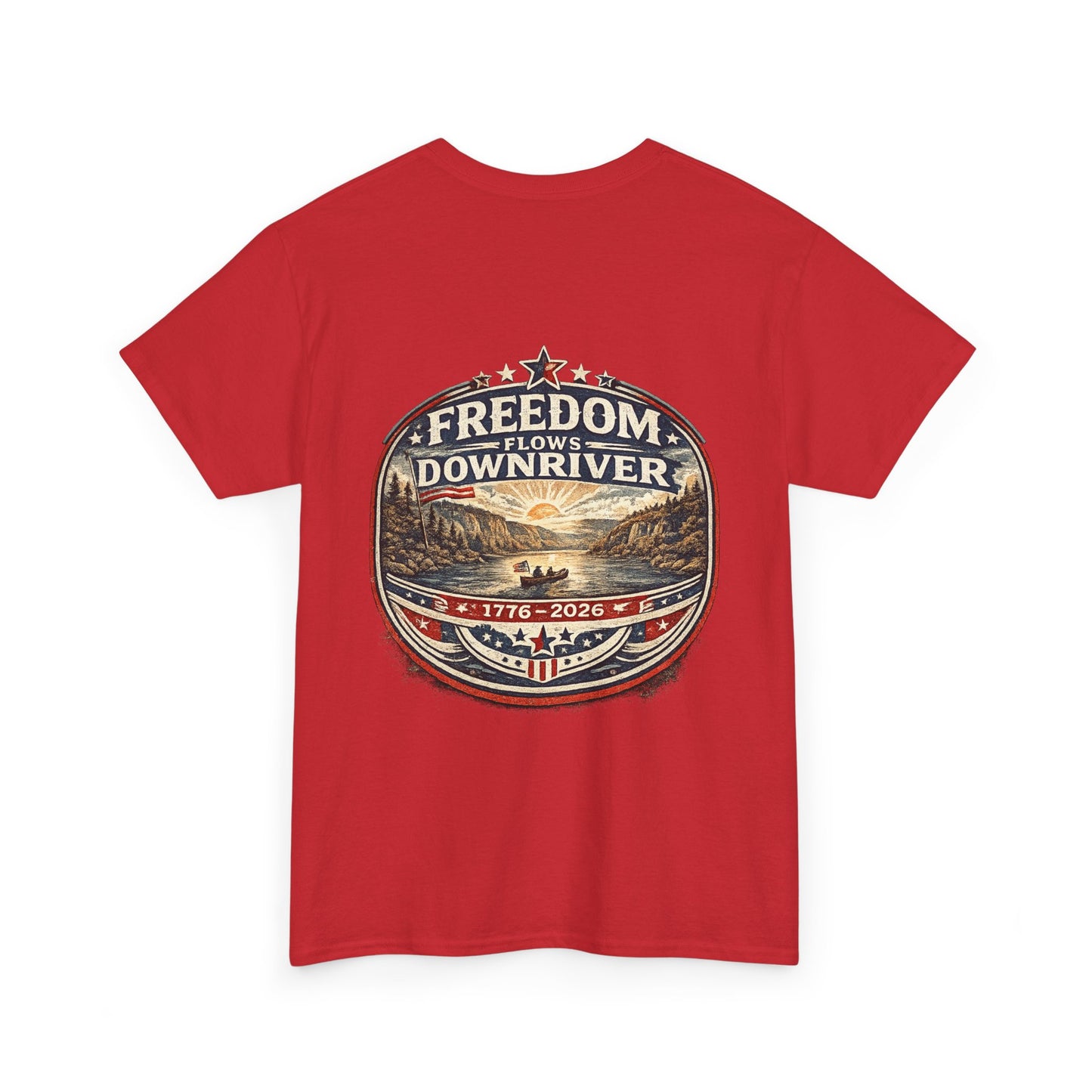 Freedom Downriver Graphic Tee — "America The Free" Patriotic T-Shirt