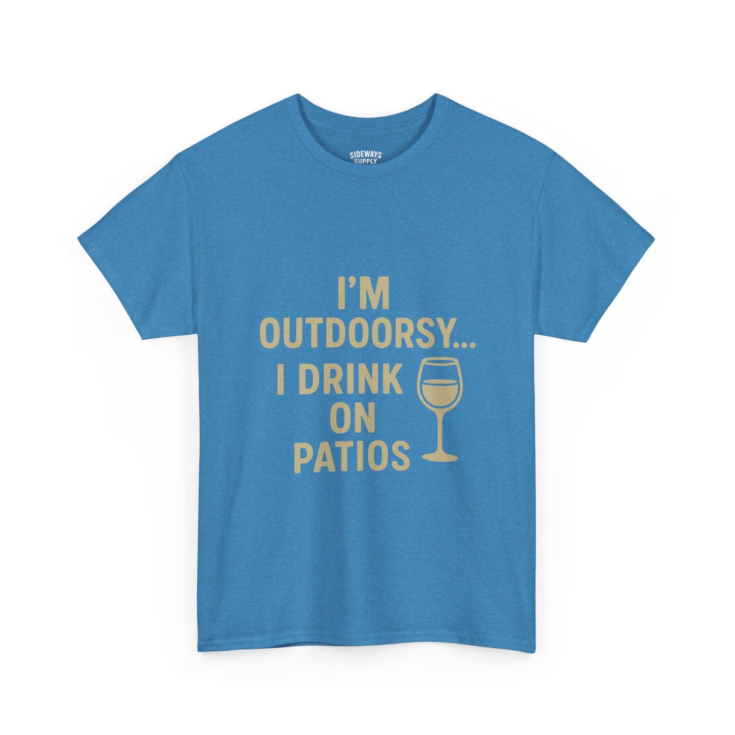 I’m Outdoorsy, I Drink on Patios – Softstyle Tee