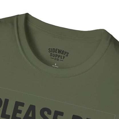 Please Be Patient My Mom Took Tylenol T-Shirt