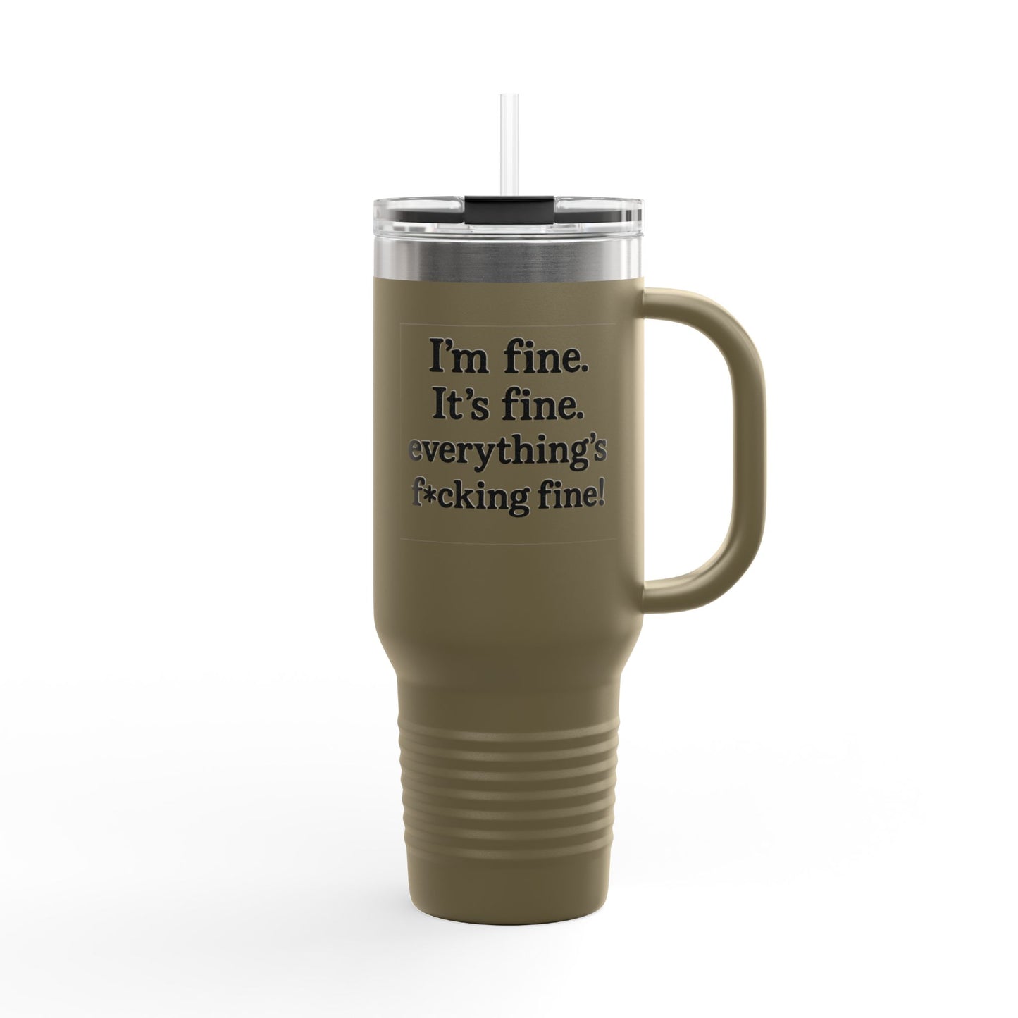 “Everything's Fine” 40oz Insulated Travel Mug – Swearwear Edition